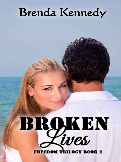 Title details for Broken Lives by Brenda Kennedy - Available